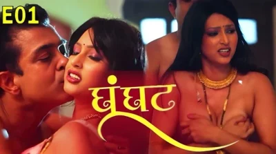 Ghoonghat E01 2025 Hindi Hot Web Series – Dzyreplay