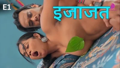 Ijazat 2026 E1 – Dzyreplay Hot Hindi Short Film