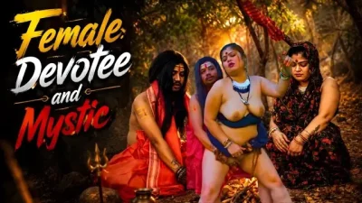 Female Devotee and Mystic Hot Hindi Uncut Short Film