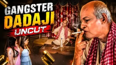 Gangster Dadaji 2026 Uncut Short Film