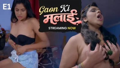 Gaon Ki Malai E1 2026 – Raangoli Hot Hindi Web Series