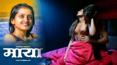 Maya 2026 Uncut Hindi Hot Short Film – Mastiplay