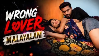 Wrong Lover Hot Malayalam Short Film